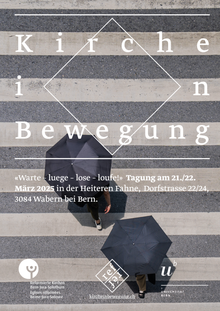 Tagung Kirche in Bewegung IV – Warte, luege, lose, loufe
